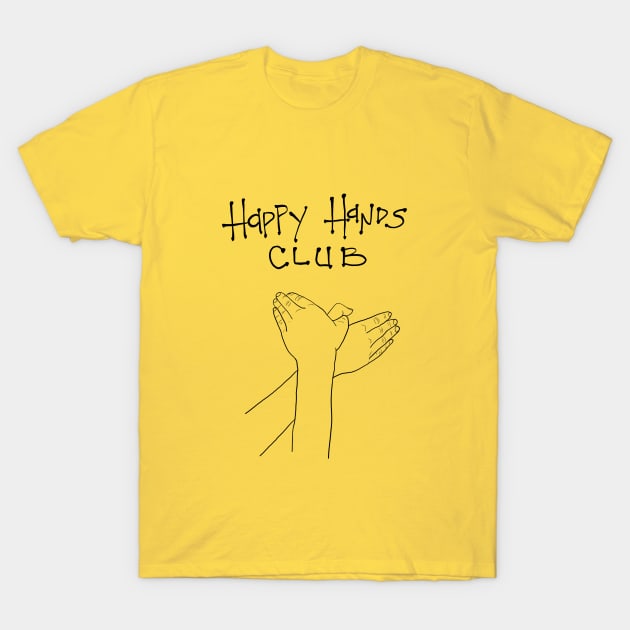 Happy Hands Club T-Shirt by NickiPostsStuff